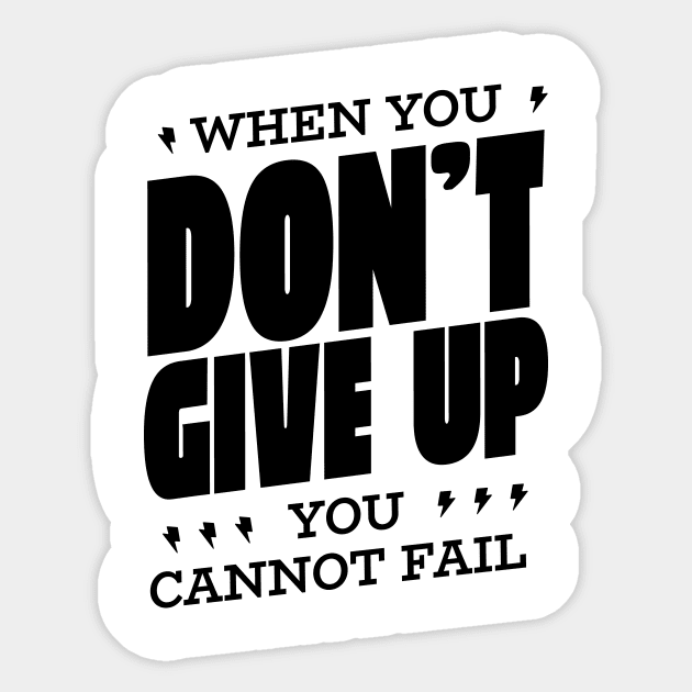 Dont Give Up Sticker by LindenDesigns